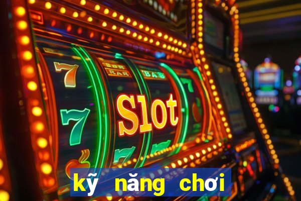 kỹ năng chơi cờ vua