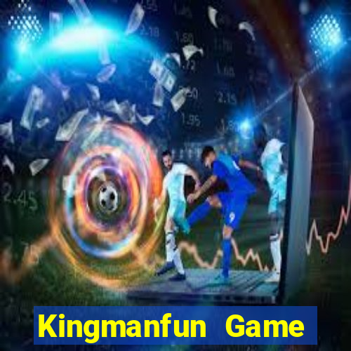 Kingmanfun Game Bài King