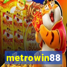 metrowin88