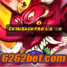 cashbackpro lừa đảo