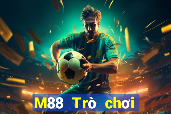 M88 Trò chơi Đắk Lắk phiên bản mới nhất