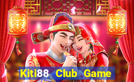 Kiti88 Club Game Bài Liêng