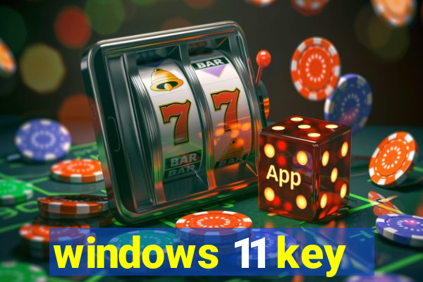 windows 11 key