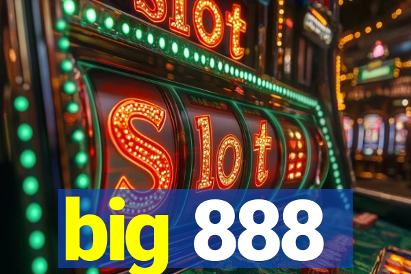 big 888