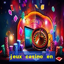 jeux casino en ligne gratuits