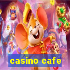 casino cafe