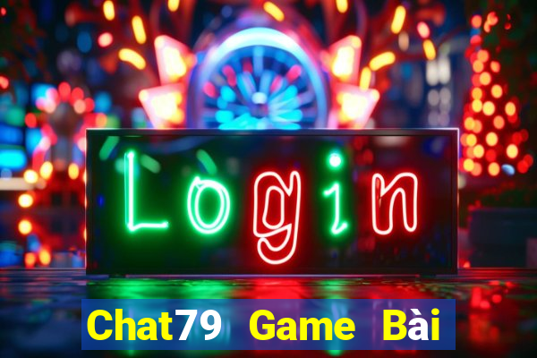 Chat79 Game Bài Phái Mạnh