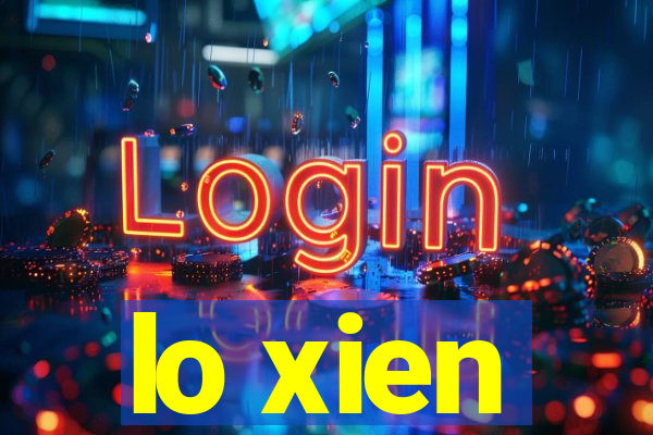 lo xien