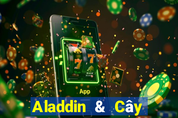 Aladdin & Cây Đèn Thần