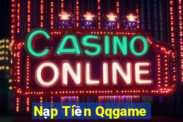 Nạp Tiền Qqgame