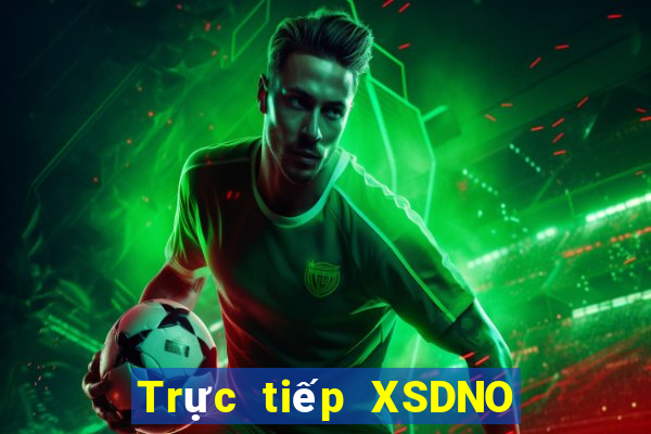 Trực tiếp XSDNO ngày 20