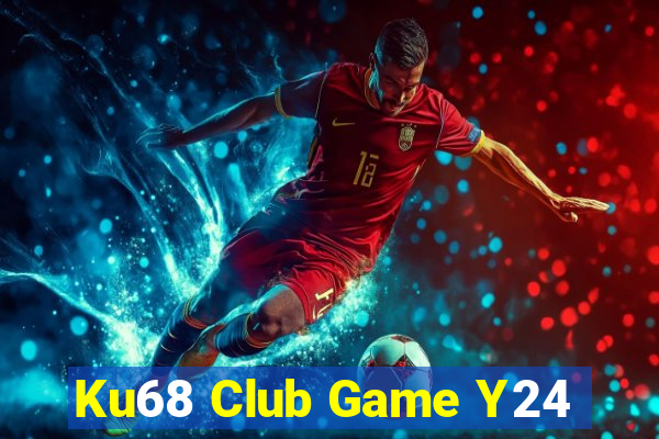 Ku68 Club Game Y24