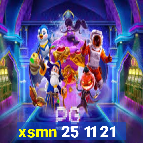 xsmn 25 11 21