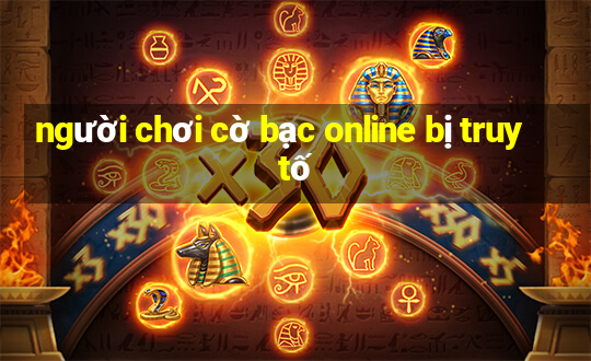 người chơi cờ bạc online bị truy tố