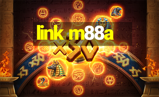 link m88a