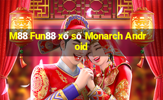 M88 Fun88 xổ số Monarch Android