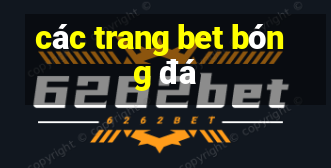 các trang bet bóng đá