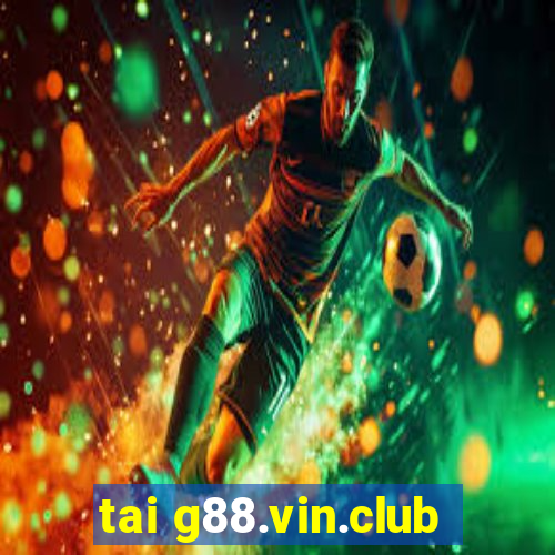 tai g88.vin.club