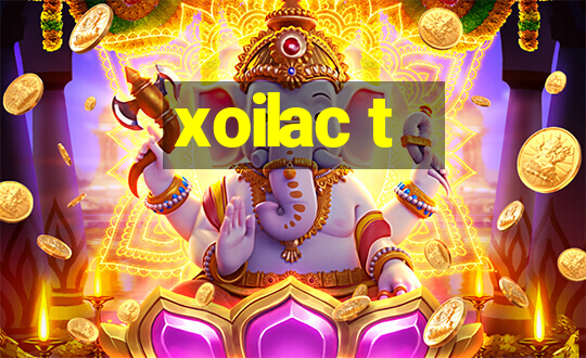 xoilac t