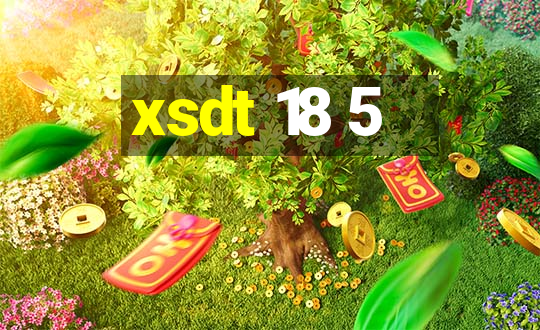 xsdt 18 5