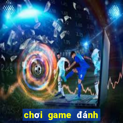 chơi game đánh bài tiến lên trực tuyến