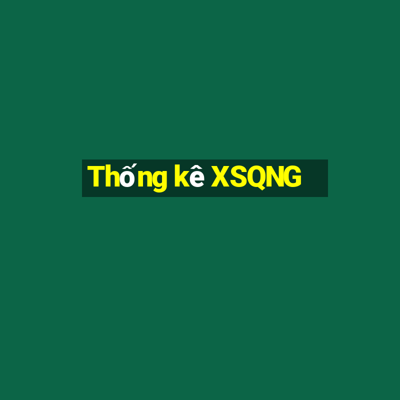 Thống kê XSQNG