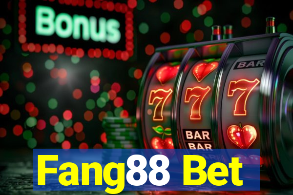 Fang88 Bet