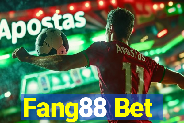 Fang88 Bet