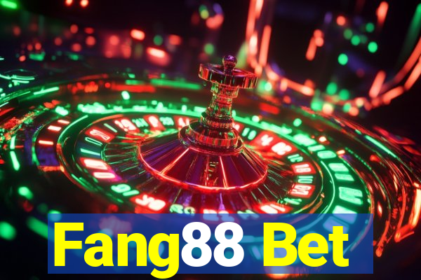 Fang88 Bet