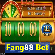 Fang88 Bet