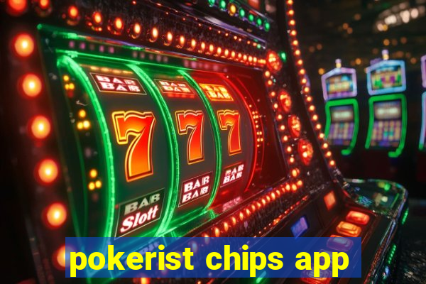 pokerist chips app