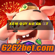 xem quy hoạch đất