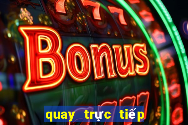 quay trực tiếp xổ số vietlott