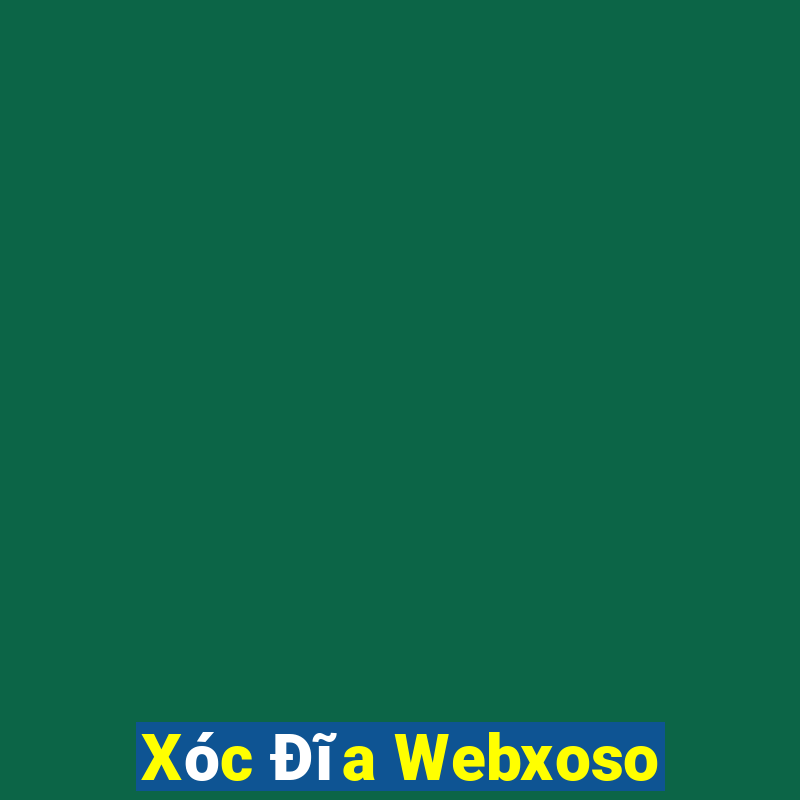 Xóc Đĩa Webxoso