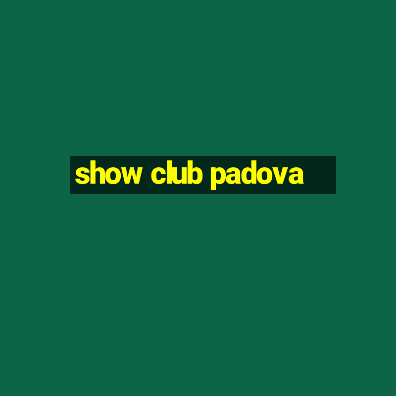 show club padova