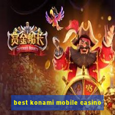 best konami mobile casino