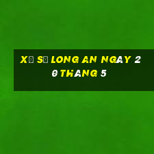 xổ số long an ngày 20 tháng 5