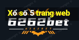 Xổ số 5 trang web