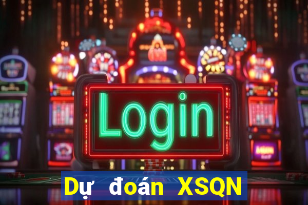 Dự đoán XSQN ngày 16