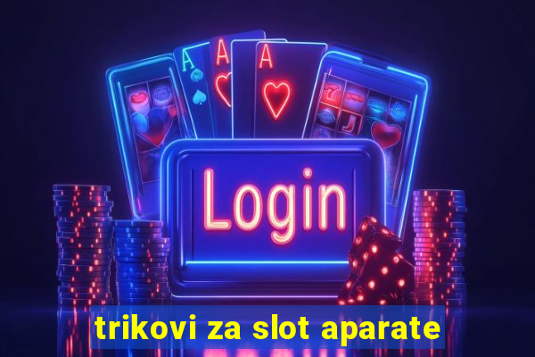 trikovi za slot aparate