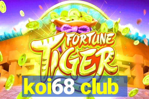 koi68 club