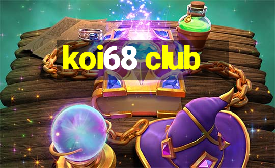 koi68 club