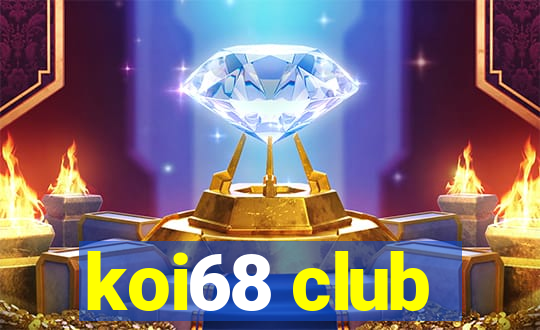 koi68 club