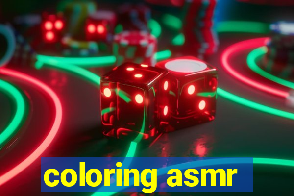 coloring asmr