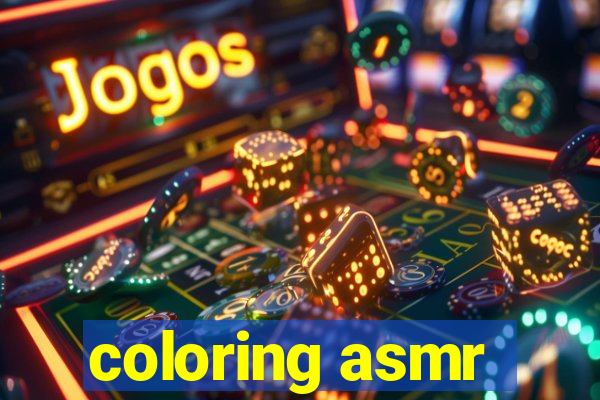 coloring asmr