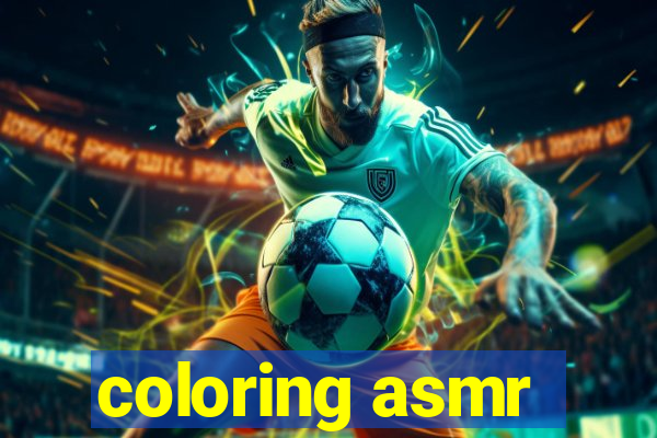 coloring asmr