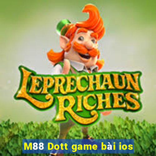 M88 Dott game bài ios