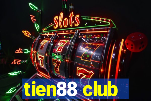 tien88 club