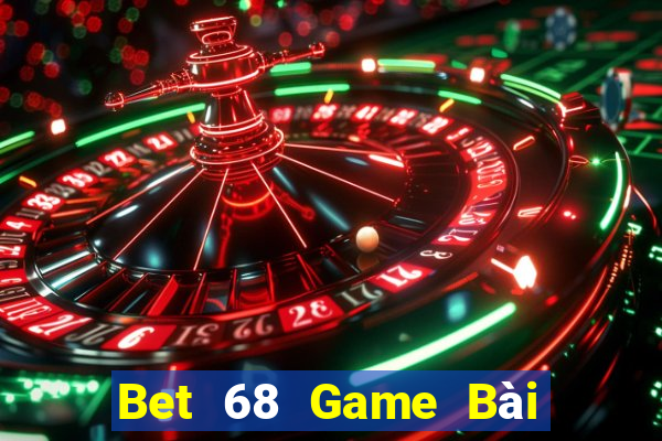 Bet 68 Game Bài Giải Trí