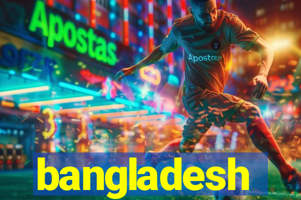 bangladesh